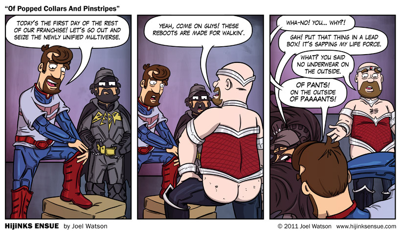 I call them battle-chaps! I call them battle-chaps!