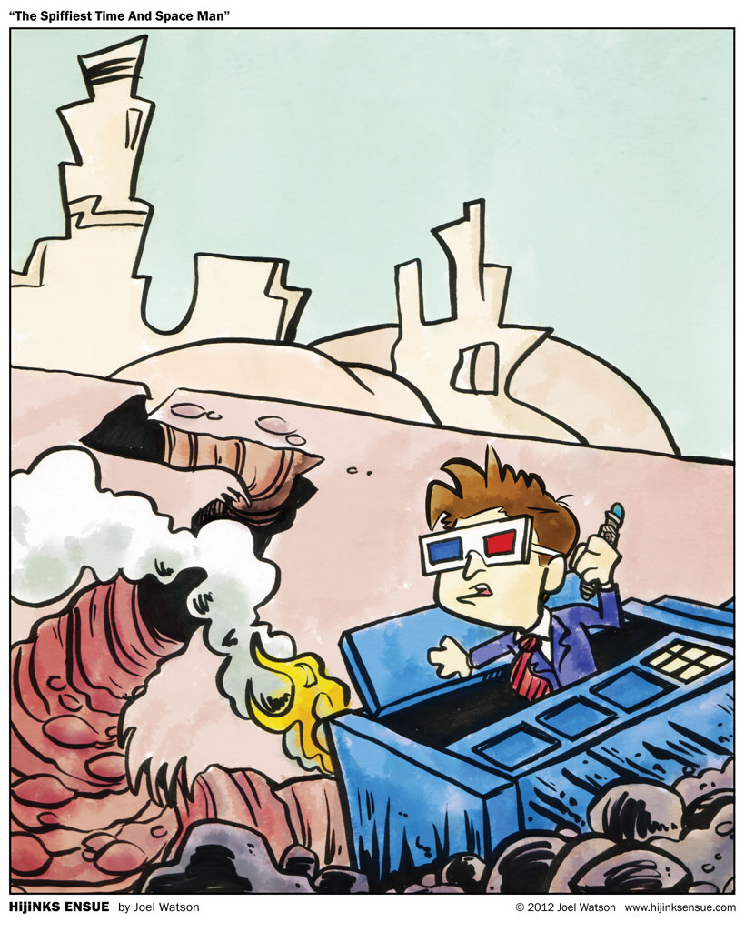Let's just assume if Hobbes was travelling with The Doctor, he's probably trapped in an alternate dimension where the atmosphere is a mixture of argon and regret. Oh, and instead of a sun they just have a big ass ball of burning unrequited love beating down upon them.