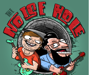 The Noise Hole With Dave and Joel Podcast